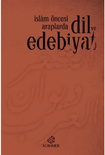 İslam Öncesi Araplarda Dil Ve Edebiyat