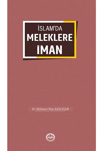 İslamda Meleklere İman