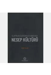 İslamın Geliş Ortamı Ve Sonrasında Nesep Kültürü