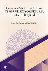 Kadınlara Dair Ayetler Özelinde Tefsir Ve Sosyokültürel Çevre İlişkisi