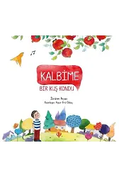 Kalbime Bir Kuş Kondu