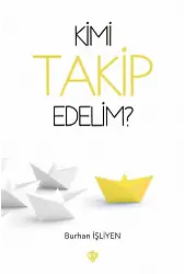 Kimi Takip Edelim
