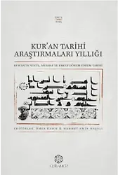 Kuran Tarihi Araştırmaları Yıllığı Kuranın Nüzul Mushaf Ve Erken Dönem Yorum Tarihi