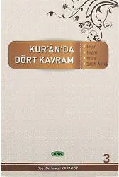 Kuranda Dört Kavram 3 İman İslam İhlas Salih Amel
