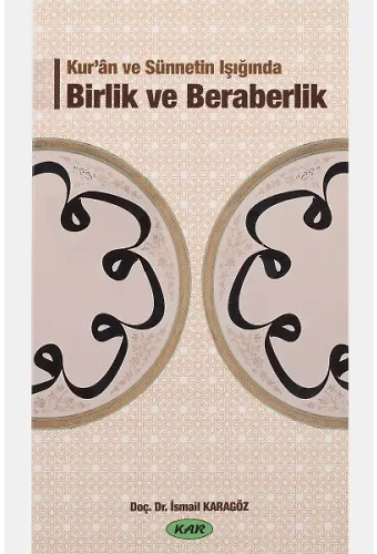 Kuran Ve Sünnet Işığında Birlik Ve Beraberlik