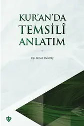 Kuranda Temsili Anlatım Zemahşerinin Keşşaf Tefsiri Örneğinde