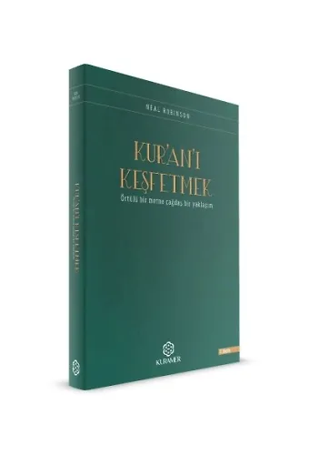 Kuranı Keşfetmek Örtülü Bir Metne Çağdaş Bir Yaklaşım