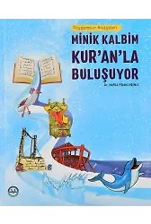 Minik Kalbim Kuranla Buluşuyor