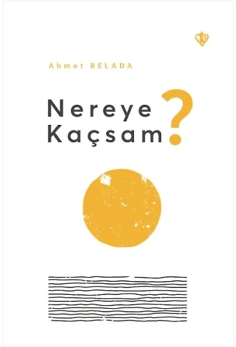 Nereye Kaçsam