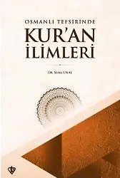 Osmanlı Tefsirinde Kuran İlimleri