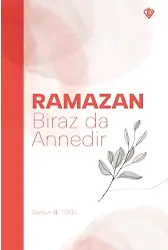 Ramazan Biraz Da Annedir