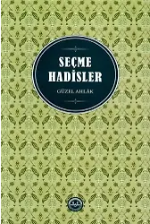 Seçme Hadisler Güzel Ahlak