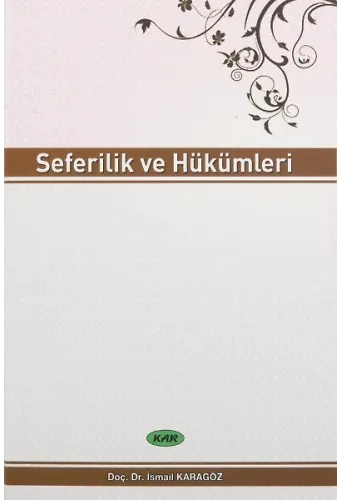 Seferilik Ve Hükümleri