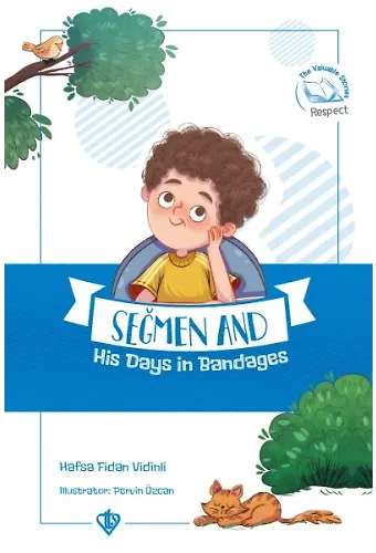 Seğmen And His Days İn Bandages ( Seğmenle Sargılı Günler ) İngilizce