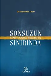 Sonsuzun Sınırında Kuran Ve Tefekkür İlişkisi Üzerine