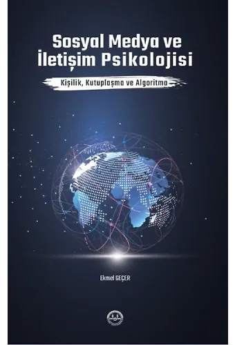 Sosyal Medya Ve İletişim Psikolojisi