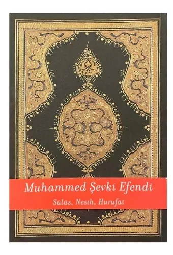 Sülüs Nesih Hurufat Muhammed Şevki Efendi