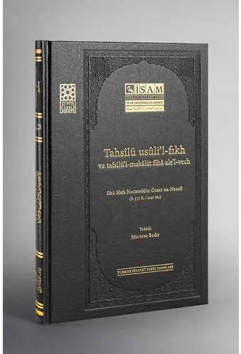 Tahsilü Usulil Fıkh Ve Tafsilül Makalat Fiha Alel Vech