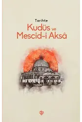 Tarihte Kudüs Ve Mescidi Aksa