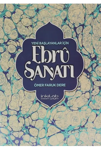 Yeni Başlayanlar İçin Ebru Sanatı