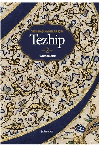 Yeni Başlayanlar İçin Tezhib 2
