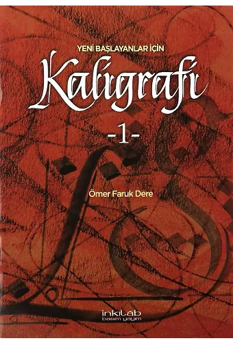 Yeni Başlayanlar İçin Kaligrafi 1