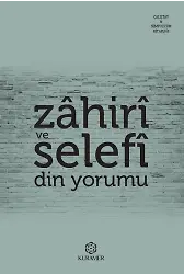 Zahiri Ve Selefi Din Yorumu
