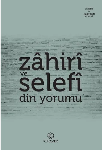 Zahiri Ve Selefi Din Yorumu