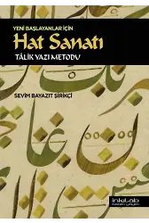 Yeni Başlayanlar İçin Hat Sanatı Talik Yazı Metodu