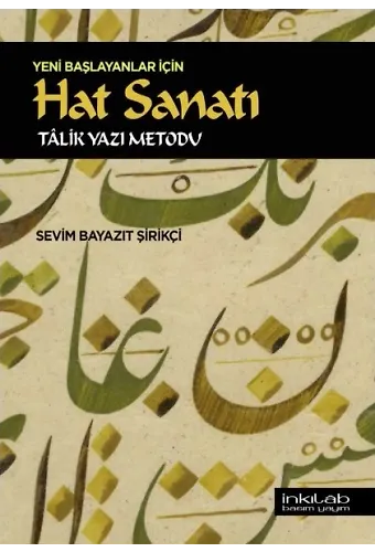 Yeni Başlayanlar İçin Hat Sanatı Talik Yazı Metodu