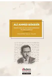 Ali Ahmed Bâkesîrin Edebî Kişiliği Ve Eserlerindeki İslamî Duruşu