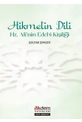 Hikmetin Dili Hz. Alinin Edebî Kişiliği