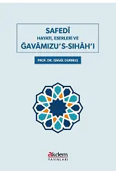Safedî Hayatı, Eserlerı Ve Gavâmızus-Sıhahı