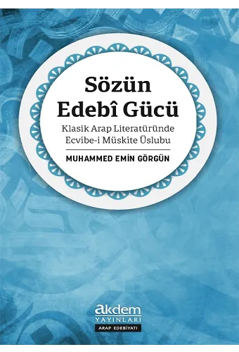 Sözün Edebî Gücü Klasik Arap Literatüründe Ecvibei Müskite