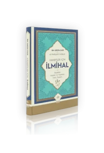 Hanefiler için İlmihal El Hediyetül Alaiyye