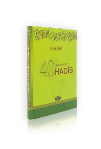 Menkıbelerle 40 Hadis