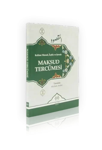 Kelime Manalı İzahlı ve Şemalı Maksud Tercümesi
