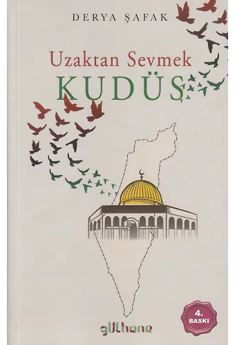 Uzaktan Sevmek: Kudüs