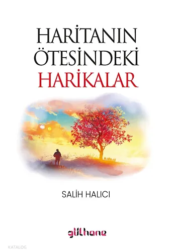 Haritanın Ötesindeki Harikalar