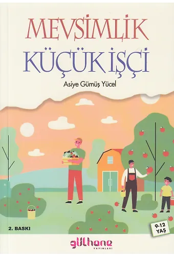 Mevsimlik Küçük İşçi