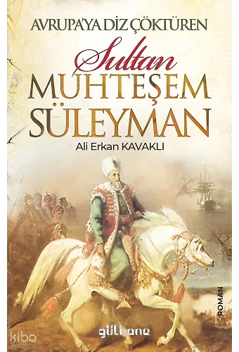 Avrupaya Diz Çöktüren Muhteşem Süleyman