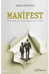 Manifest ;90ların Hatıralarıyla Bağlanan İki Dünya