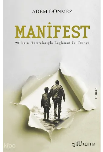 Manifest ;90ların Hatıralarıyla Bağlanan İki Dünya