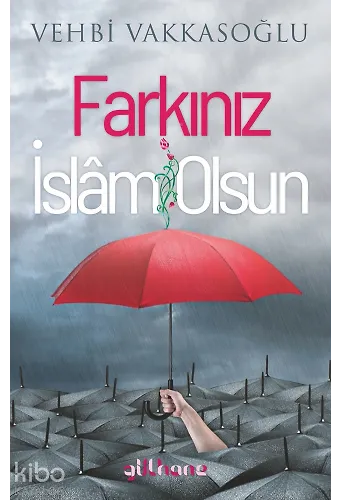 Farkınız İslam Olsun
