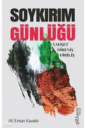 Soykırım Günlüğü (Vahşet – Direniş - Diriliş)