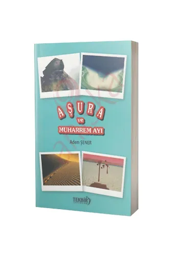 Aşura Ve Muharrem Ayı