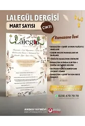 Lalegül Dergisi 157. Sayı Mart 2026