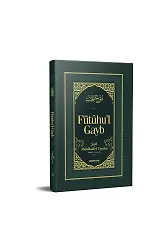 Fütuhul Gayb | Şeyh Abdülkadir Geylani