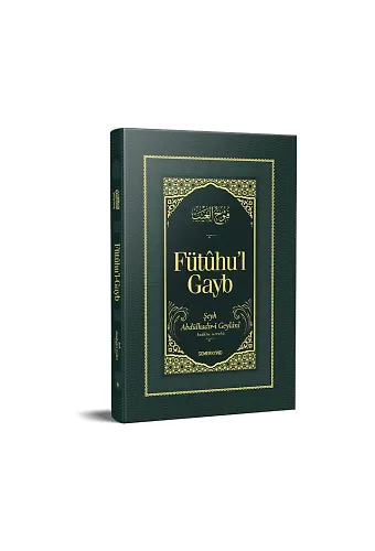 Fütuhul Gayb | Şeyh Abdülkadir Geylani