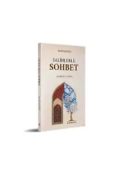 Salihlerle Sohbet | Sohbetül Ahyar